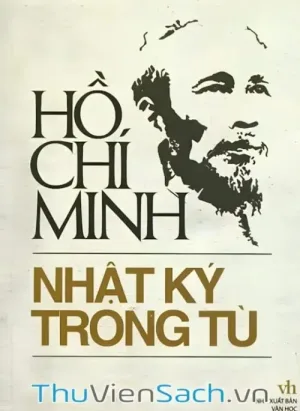 Hồ Chí Minh Và Nhật Ký Trong Tù