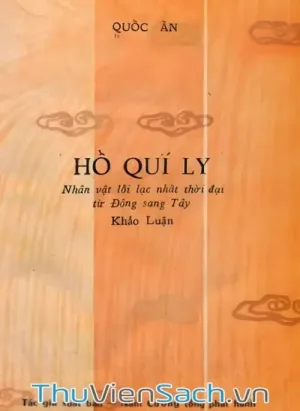 Hồ Quý Ly - Nhân Vật Lỗi Lạc Nhất Thời Đại
