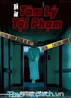 Hồ Sơ Tâm Lý Phạm Tội