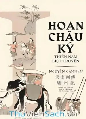 Hoan Châu Ký - Thiên Nam Liệt Truyện