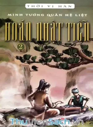 Hoán Nhật Tiễn - Tập 2