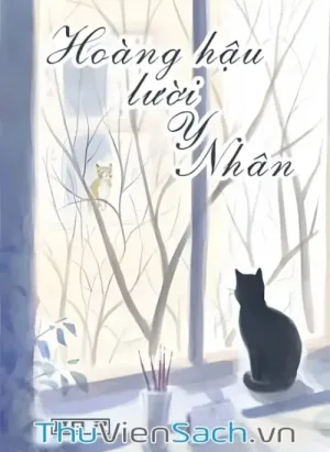 Hoàng Hậu Lười Y Nhân
