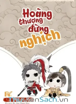 Hoàng Thượng Đừng Nghịch