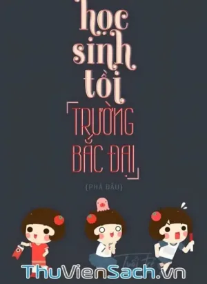 Học Sinh Tồi Trường Bắc Đại