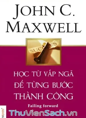 Học Từ Vấp Ngã Để Từng Bước Thành Công