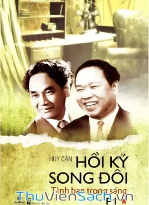 Hồi Ký Song Đôi - Tập 1: Tình Bạn Trong Sáng
