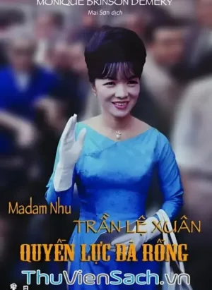 Hồi Ký Trần Lệ Xuân