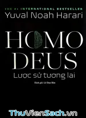Homo Deus - Lược Sử Tương Lai