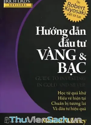 Hướng Dẫn Đầu Tư Vàng Và Bạc