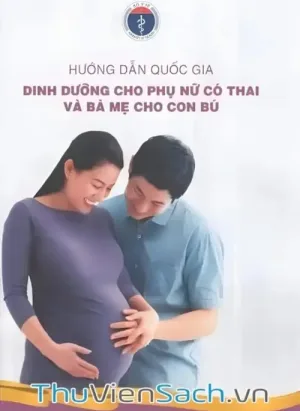 Hướng Dẫn Quốc Gia - Dinh Dưỡng Cho Phụ Nữ Mang Thai Và Bà Mẹ Cho Con Bú
