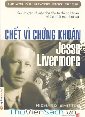 Jesse Livermore Chết Vì Chứng Khoán
