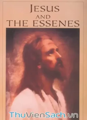 Jesus Và Những Người Essense