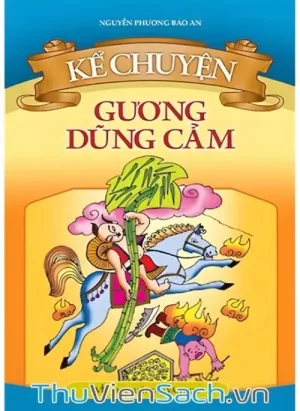 Kể Chuyện Gương Dũng Cảm