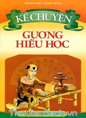 Kể Chuyện Gương Hiếu Học