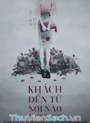 Khách Đến Từ Nơi Nào