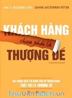 Khách Hàng Chưa Phải Là Thượng Đế