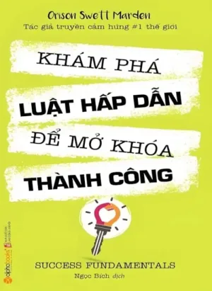 Khám Phá Luật Hấp Dẫn Để Mở Khóa Thành Công