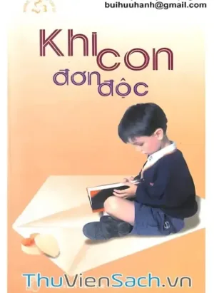 Khi Con Đơn Độc