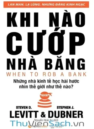Khi Nào Cướp Nhà Băng