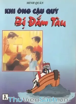 Khi Ông Cậu Quý Bị Đắm Tàu