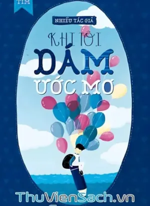 Khi Tôi Dám Ước Mơ