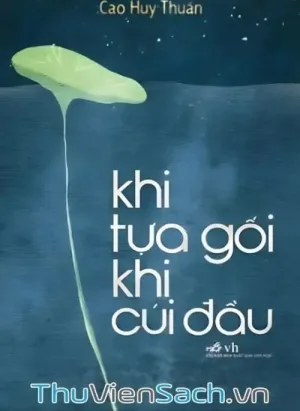 Khi Tựa Gối Khi Cúi Đầu