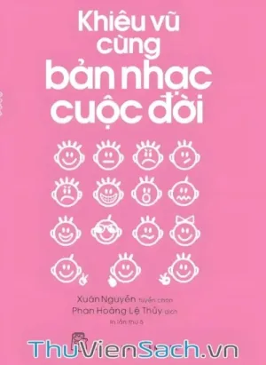 Khiêu Vũ Cùng Bản Nhạc Cuộc Đời