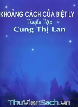 Khoảng Cách Của Biệt Ly