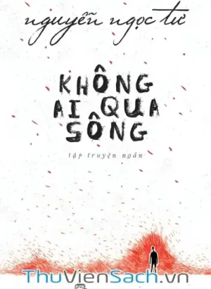 Không Ai Qua Sông