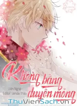 Không Bằng Duyên Mỏng