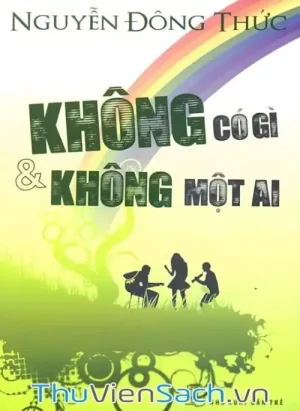 Không Có Gì Và Không Một Ai
