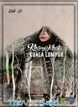Không Khóc Ở Kuala Lumpur