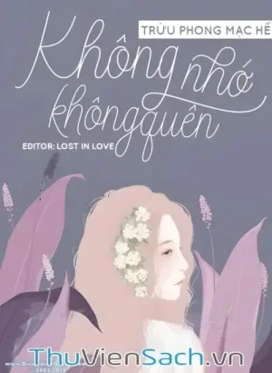 Không Nhớ, Không Quên