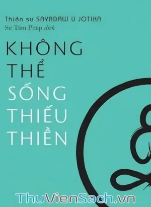 Không Thể Sống Thiếu Thiền