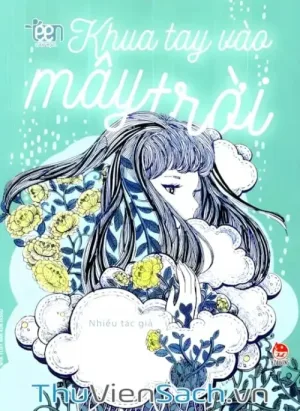 Khua Tay Vào Mây Trời