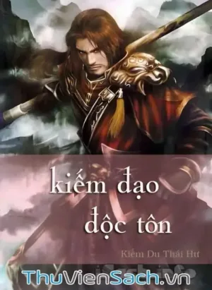Kiếm Đạo Độc Tôn