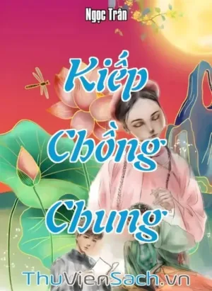 Kiếp Chồng Chung