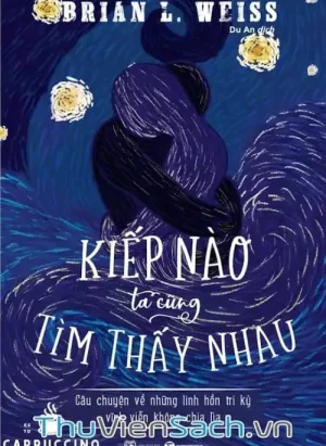 Kiếp Nào Ta Cũng Tìm Thấy Nhau