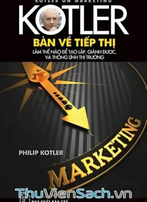 Kotler - Bàn Về Tiếp Thị