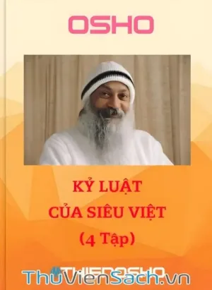 Kỷ Luật Của Siêu Việt - Tập 4