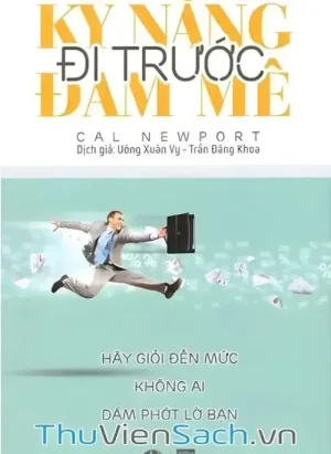 Kỹ Năng Đi Trước Đam Mê