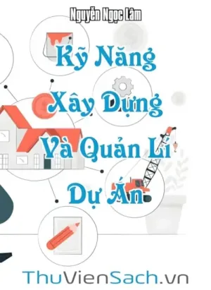 Kỹ Năng Xây Dựng Và Quản Lí Dự Án