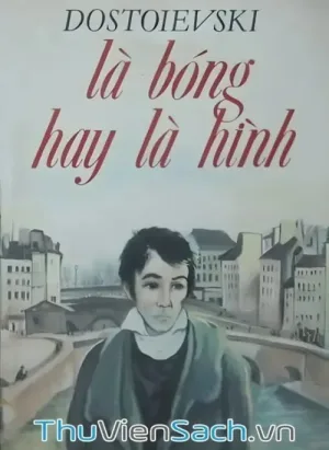 Là Bóng Hay Là Hình