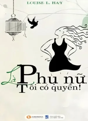 Là Phụ Nữ, Tôi Có Quyền