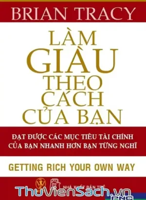 Làm Giàu Theo Cách Của Bạn