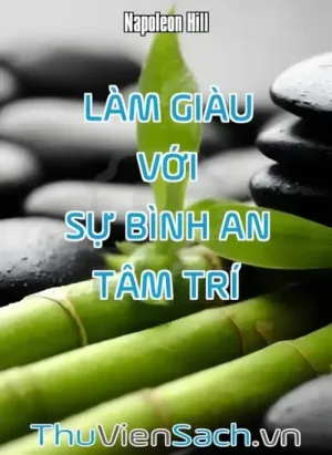 Làm Giàu Với Sự Bình An Tâm Trí
