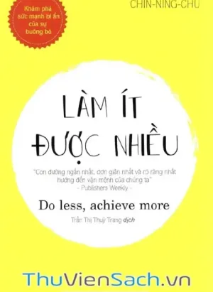 Làm Ít Được Nhiều