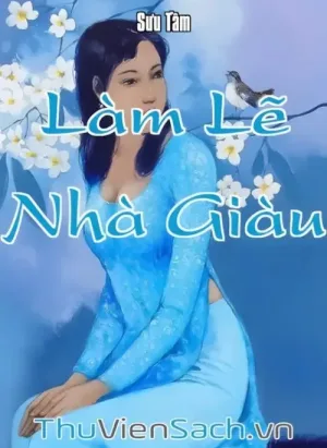 Làm Lẽ Nhà Giàu