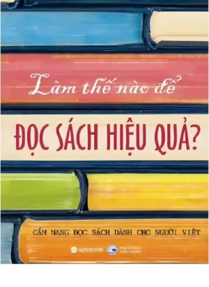 Làm Thế Nào Để Đọc Sách Hiệu Quả