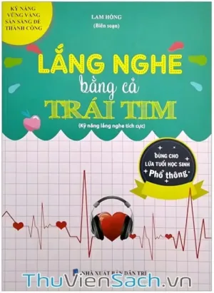 Lắng Nghe Bằng Cả Trái Tim